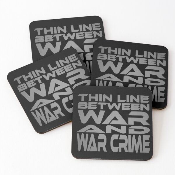 Item preview, Thin Line Between War and War Crime Idium Series designed and sold by Carbon-Fibre Media.