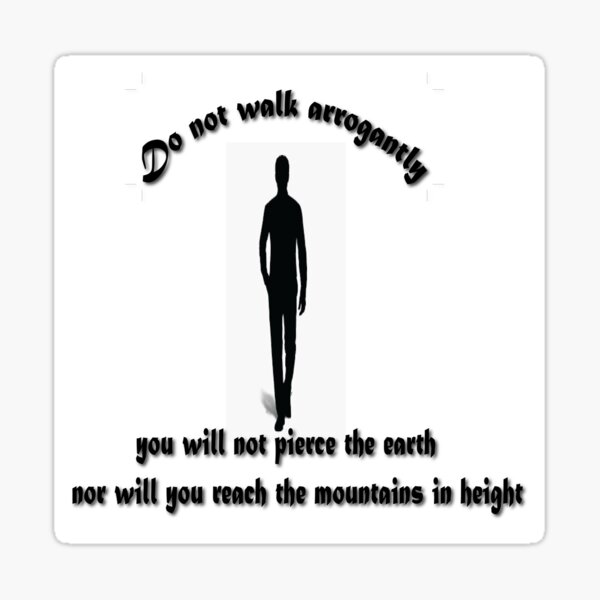 do-not-walk-arrogantly-sticker-by-market-slak-redbubble