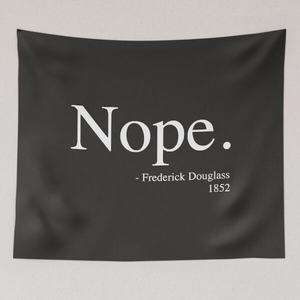 Item preview, Frederick Douglass Nope Shirt, Black History Month designed and sold by HaAnhEva.