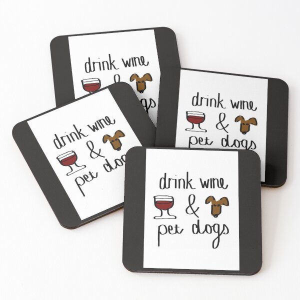 Item preview, Drink wine and pet dogs designed and sold by tohillregaller.