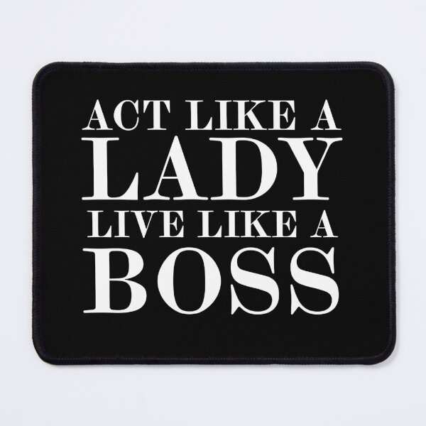 Item preview, Act Like A Lady Live Like A Boss designed and sold by SavageButSoft.
