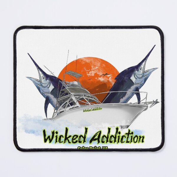 Item preview, Wicked Addiction Coles Point Virginia designed and sold by Michael Garber.