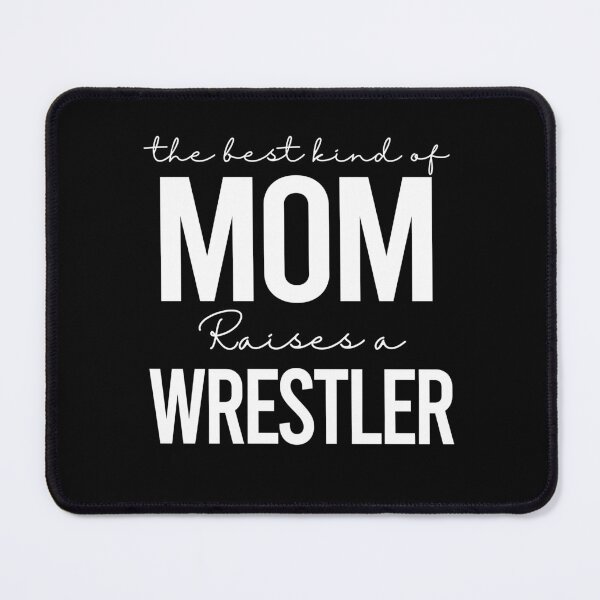 Item preview, The best kind of mom raises a wrestler - white designed and sold by EmilyFun.