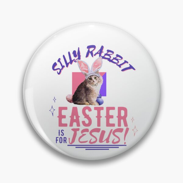Item preview, Silly rabbit easter is for Jesus designed and sold by JAdotdotDesigns.