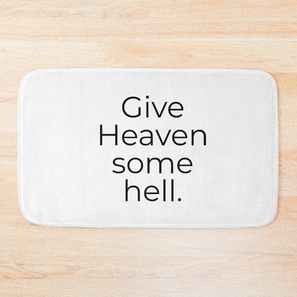 Item preview, give heaven some hell designed and sold by designeyy.
