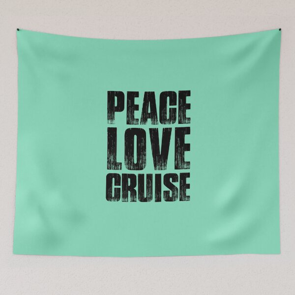 Item preview, Peace Love Cruise Bold Typography  designed and sold by garniturex.