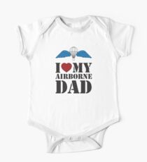 I LOVE MY AIRBORNE DAD One Piece - Short Sleeve