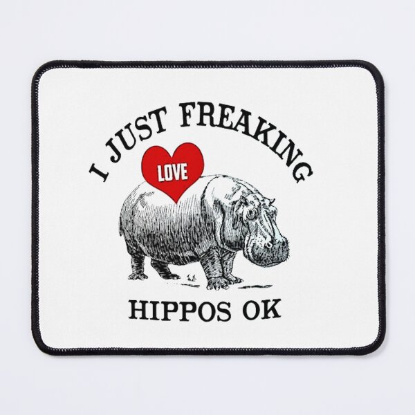 Item preview, Hippo Really Like Hippos Hippo Lovers Hippopotamus - I Just Freaking Love Hippos Ok. designed and sold by ladystyles.