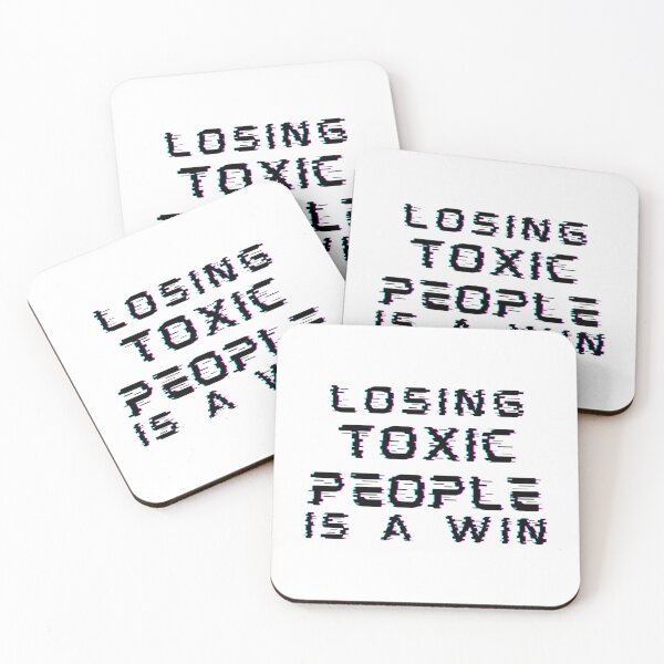 Item preview, Losing Toxic People Is A Win      designed and sold by jonniehensinky.