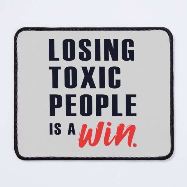 Item preview, Losing Toxic People Is A Win (2) designed and sold by jonniehensinky.