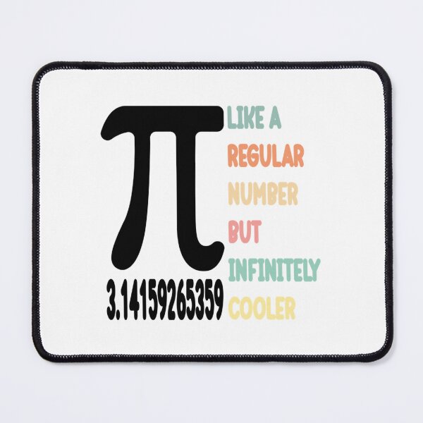 Item preview, Funny Pi Day Teacher Quote, Pi like a regular number but infinitely cooler, Cool Boys Girls Kids Pi designed and sold by DANGERSTRANG.