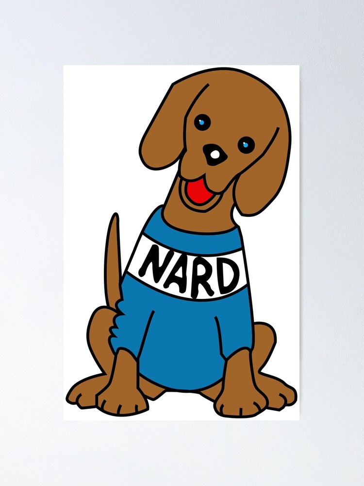 "The Office Nard Dog" Poster by Coward Redbubble