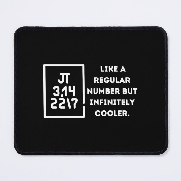 Item preview, Pi Like A Regular Number But Infinitely Cooler designed and sold by DANGERSTRANG.