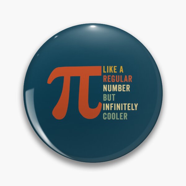 Item preview, Pi Like A Regular Number But Infinitely Cooler  (4) designed and sold by DANGERSTRANG.