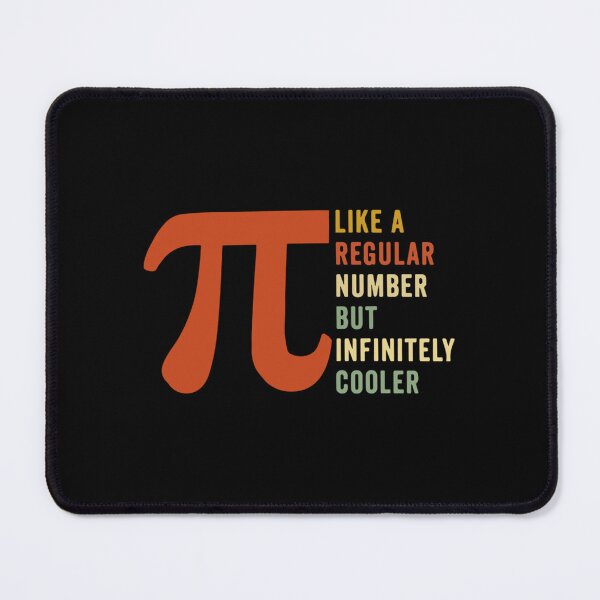 Item preview, Pi Like A Regular Number But Infinitely Cooler (4) designed and sold by DANGERSTRANG.
