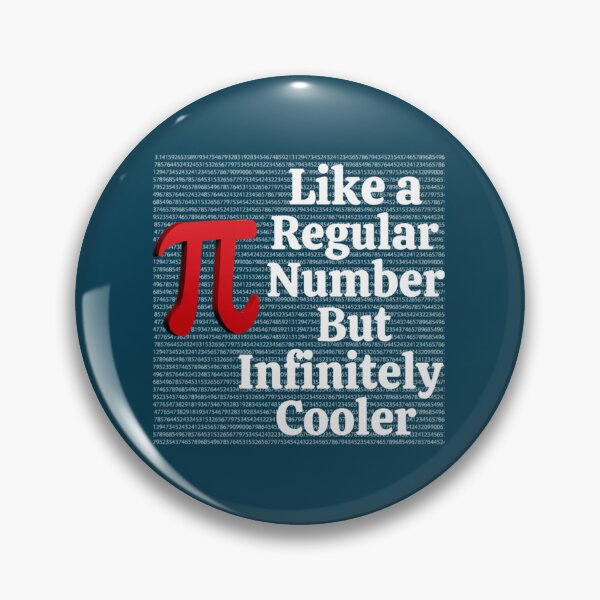 Item preview, Pi Like A Regular Number But Infinitely Cooler funny pie day designed and sold by DANGERSTRANG.