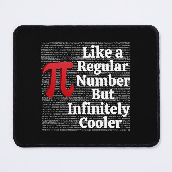 Item preview, Pi Like A Regular Number But Infinitely Cooler funny pie day designed and sold by DANGERSTRANG.