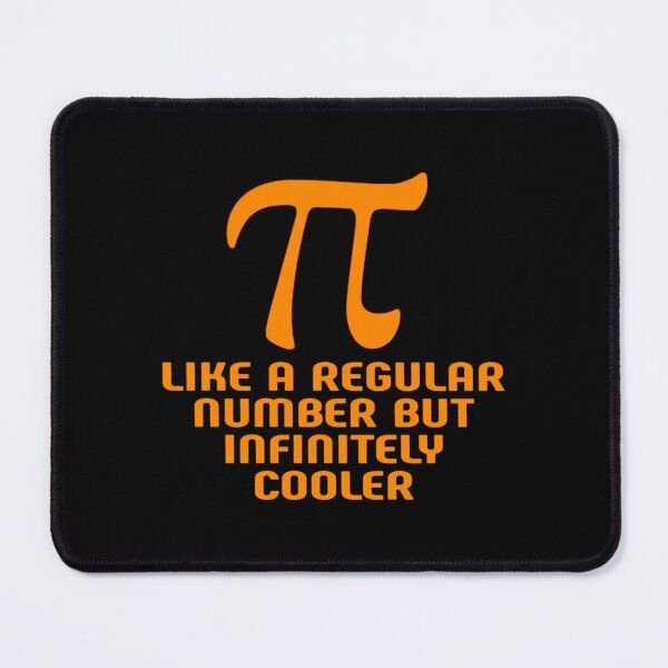 Item preview, pi like a regular number but infinitely cooler gifts      designed and sold by DANGERSTRANG.