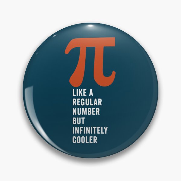 Item preview, Pi Like A Regular Number But Infinitely Cooler  (5) designed and sold by DANGERSTRANG.