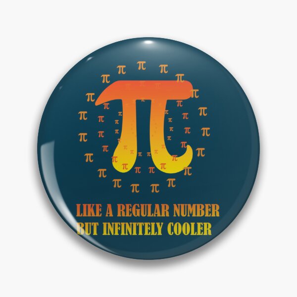 Item preview, Pi Like A Regular Number But Infinitely Cooler   designed and sold by DANGERSTRANG.