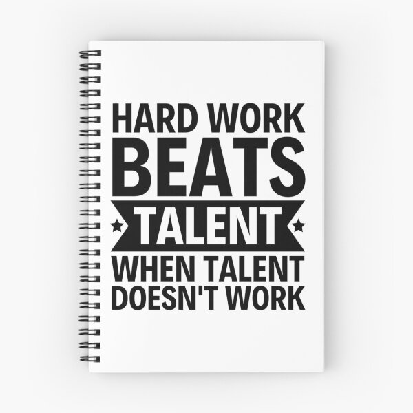 Item preview, Hard Work Beats Talent When Talent Doesnt Work designed and sold by chetan786.