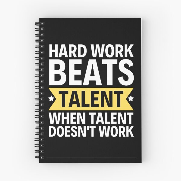 Item preview, Hard Work Beats Talent When Talent Doesnt Work designed and sold by chetan786.