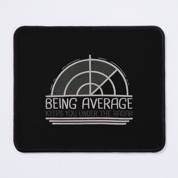 Item preview, BE AVERAGE  designed and sold by TinaRangel9792.