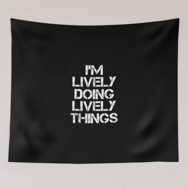 Item preview, Lively Name T Shirt - Doing Lively Things Name Gift Item Tee designed and sold by wardorion9.
