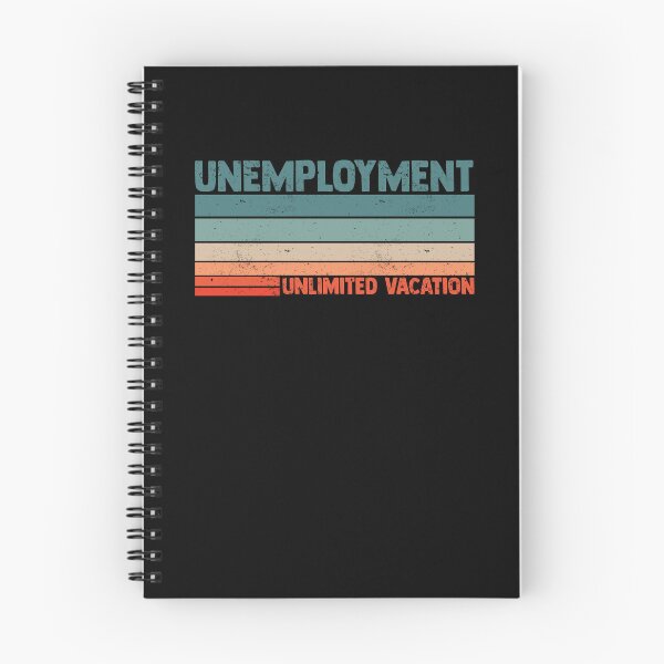 Item preview, Unlimited Vacation Unemployment For A Jobless Lazy Person designed and sold by Nessshirts.