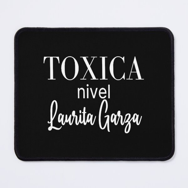 Item preview, Toxica nivel Laurita Garza designed and sold by SelenaAngel.
