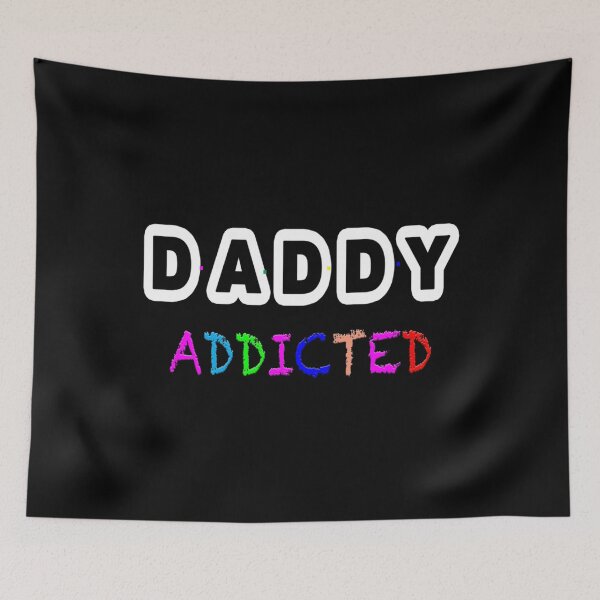 Item preview, Daddy Addicted FATHER&x27;S DAY GIFT , DADDY GIFTS   Classic . designed and sold by mischfwresch.