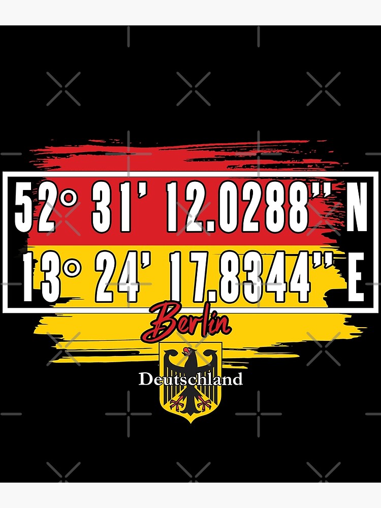Longitude And Latitude Of Berlin Germany "Berlin, Deutschland, Germany - Latitude and Longitude Novelty