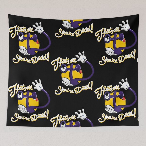 Item preview, That's all you're dead!  designed and sold by TinaRangel9792.
