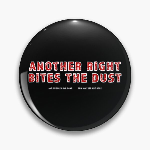 Item preview, Another Right Bites the Dust designed and sold by James-Cole.