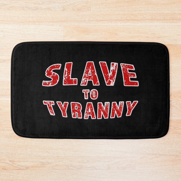 Item preview, Slave to Tyranny in Bold Red type designed and sold by James-Cole.