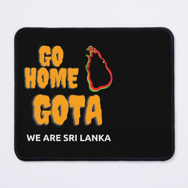 Item preview, Gota Go Home I Love Sri Lanka designed and sold by Hasthiart.