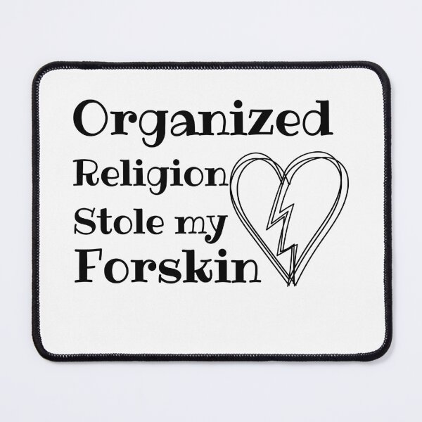 Item preview, organised religion stole my foreskin designed and sold by madraso.
