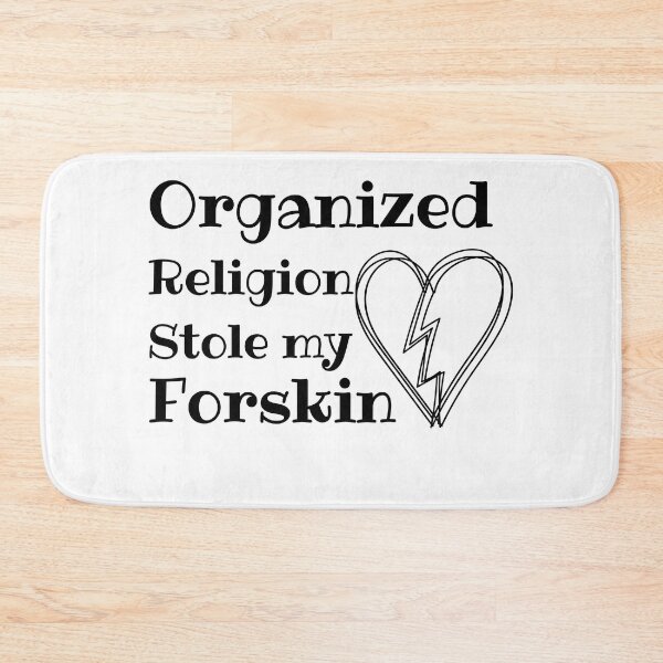 Item preview, organised religion stole my foreskin designed and sold by madraso.