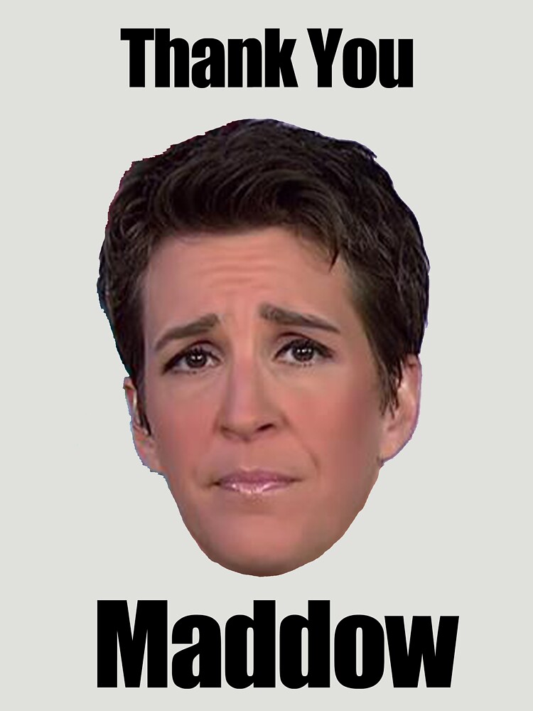 rachel maddow tee shirt