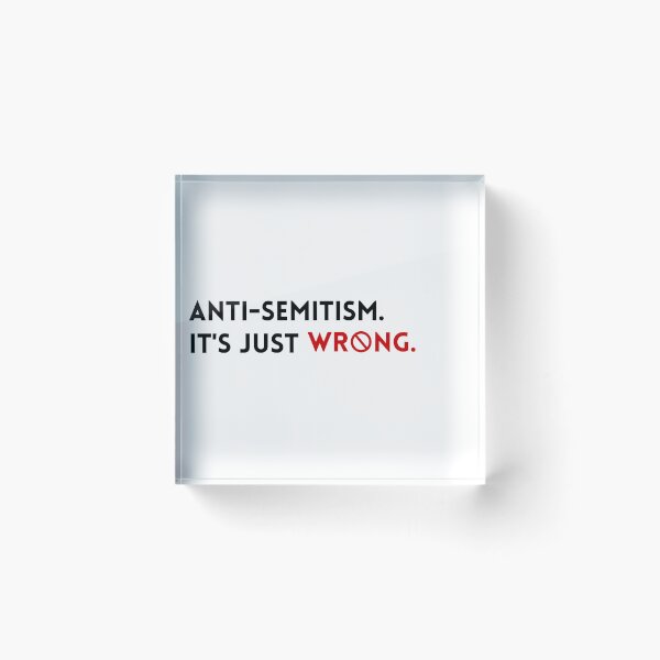Item preview, Anti-Semitism Its Just Wrong designed and sold by TropiQCoast.