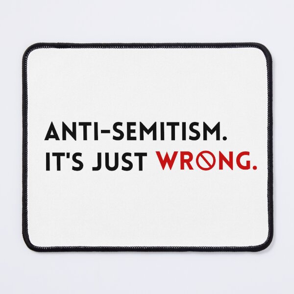 Item preview, Anti-Semitism Its Just Wrong designed and sold by TropiQCoast.