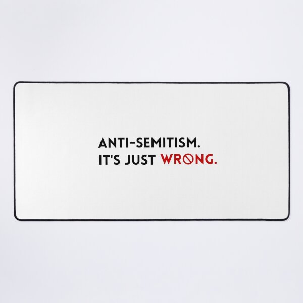 Item preview, Anti-Semitism Its Just Wrong designed and sold by TropiQCoast.