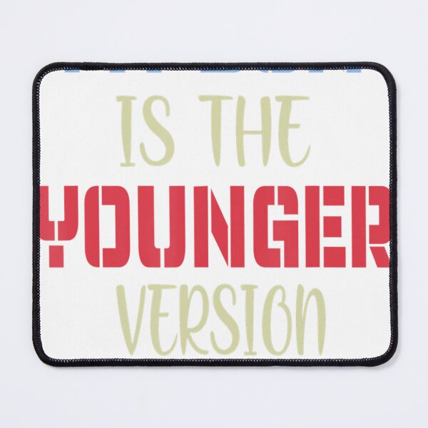 Item preview, MY SON IS THE YOUNGER VERSION OF me  designed and sold by virtslepatla.