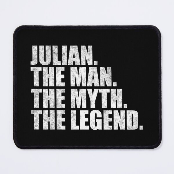 Item preview, Julian Name Julian The Man The Myth The legend designed and sold by Teelogic.