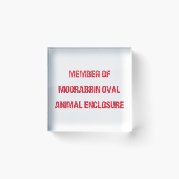 Item preview, MEMBER OF MOORABBIN OVAL ANIMAL ENCLOSURE designed and sold by DomGDesign.