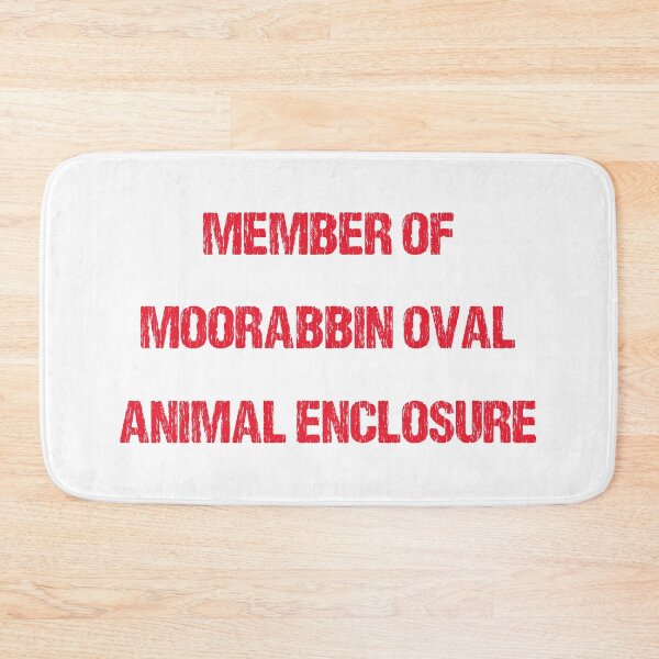 Item preview, MEMBER OF MOORABBIN OVAL ANIMAL ENCLOSURE designed and sold by DomGDesign.