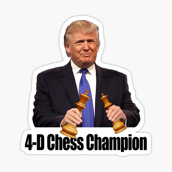 Trump - 4D Chess Champion Sticker