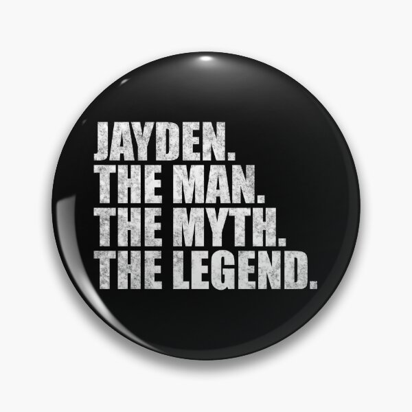 Item preview, Jayden Name Jayden The Man The Myth The legend designed and sold by Teelogic.