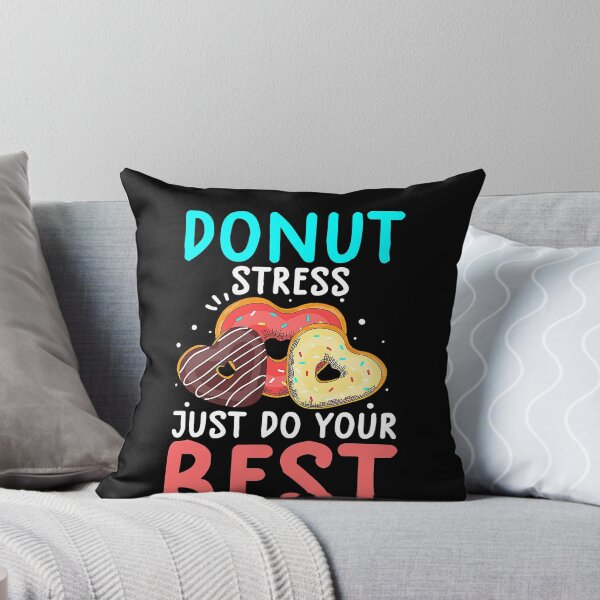 Item preview, Funny Donut Stress Just Do Your Best Shirt Test Day Teacher designed and sold by fostebris.