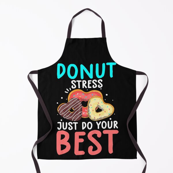 Item preview, Funny Donut Stress Just Do Your Best Shirt Test Day Teacher designed and sold by fostebris.